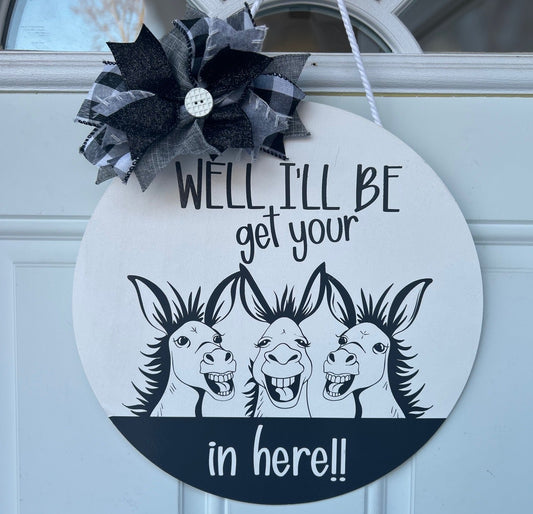 Well I'll Be Donkey
